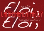 Mark 15:34 - And at three in the afternoon Jesus cried out in a loud voice, “Eloi, Eloi, lema sabachthani?” (which means “My God, my God, why have you forsaken me?”).